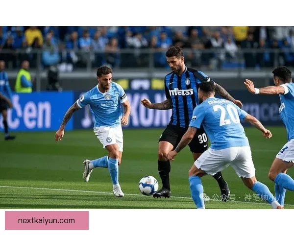 恰尔汗奥卢组织能力持续提升,助力球队中场控制力增强 恰尔汗奥卢组织能力持续提升,助力球队中场控制力增强